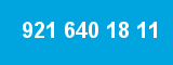 921 640 18 11